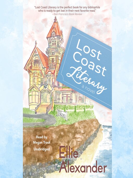 Title details for Lost Coast Literary by Ellie Alexander - Wait list